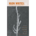 Huon Writes: An anthology from the Tasmanian south - Paperback
