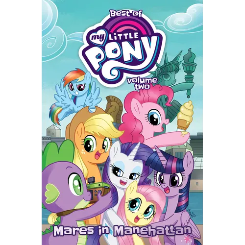 Best of My Little Pony, Vol. 2: Mares in Manehattan - Paperback