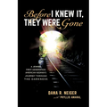 Before I Knew It, They Were Gone: A Jewish First-Generation American Woman's Journey through the Darkness - Paperback