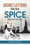 Secret letters from Spice: New York City Dog - Paperback