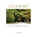 One + Heart: The Story of the Osage Monastery Forest of Peace - Paperback