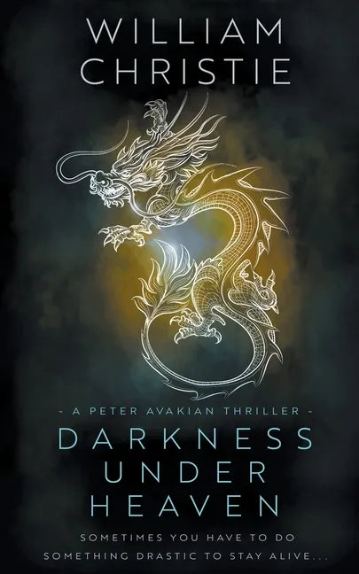 Darkness Under Heaven: A Historical Espionage Thriller - Paperback