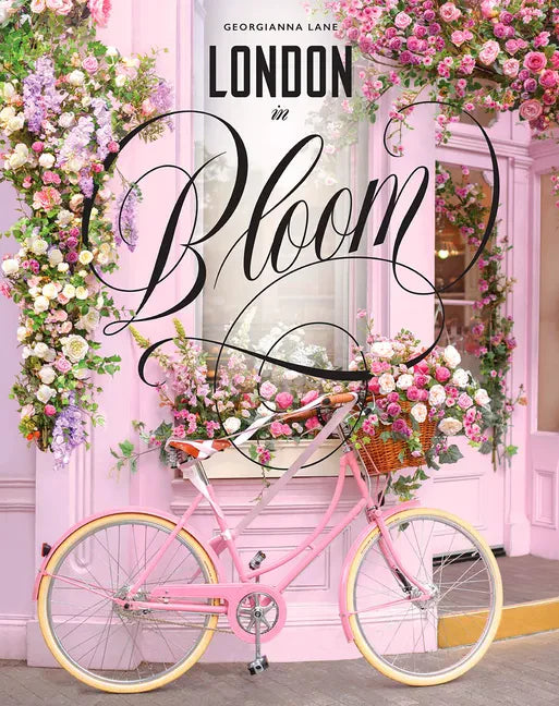 London in Bloom - Hardcover