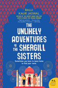 The Unlikely Adventures of the Shergill Sisters - Paperback