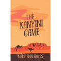 The Kanyini Game - Paperback