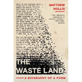 The Waste Land: A Biography of a Poem - Paperback