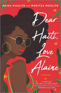 Dear Haiti, Love Alaine - Hardcover