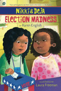 Nikki and Deja: Election Madness: Nikki and Deja, Book Four - Paperback