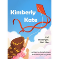 Kimberly Kate and the Big Red Kite - Hardcover