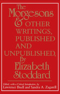 The Morgesons and Other Writings: Published and Unpublished - Paperback