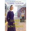 Loving Mrs. Bontrager - Paperback