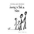 Of Mice and Children: Learning to Think & to Love - Paperback