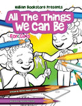 Nubian Bookstore Presents All The Things We Can Be For Girls: Coloring & Activity Book - Paperback