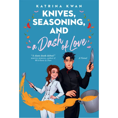 Knives, Seasoning, and a Dash of Love - Paperback