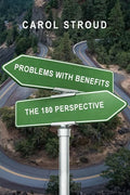 Problems with Benefits: The 180 Perspective - Paperback