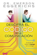 Descifra el Codigo de la Comunicacion = Cracking the Communication Code = Cracking the Communication Code - Paperback