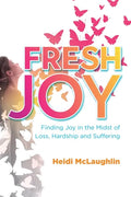 Fresh Joy:: Finding Joy in the Midst of Loss, Hardship and Suffering (Marina Hofman Willard) - Paperback