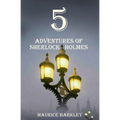 5 Adventures of Sherlock Holmes - Paperback