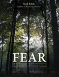 Fear: Feel It, Face It, and Grow - Paperback