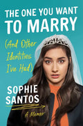 The One You Want to Marry (and Other Identities I've Had): A Memoir - Paperback