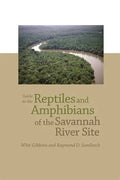Guide to the Reptiles and Amphibians of the Savannah River Site - Paperback