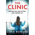 The Clinic: An absolutely unputdownable and addictive psychological thriller packed with twists - Paperback