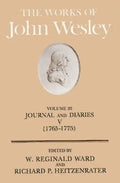 The Works of John Wesley Volume 22: Journal and Diaries V (1765-1775) - Hardcover
