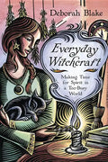 Everyday Witchcraft: Making Time for Spirit in a Too-Busy World - Paperback
