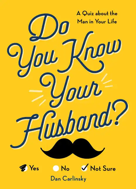 Do You Know Your Husband?: A Quiz about the Man in Your Life - Paperback