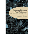 America's Forgotten Poet-Philosopher: The Thought of John Elof Boodin in His Time and Ours - Hardcover