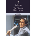 Refocus: The Films of Mary Harron - Paperback