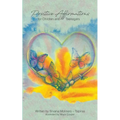 Positive Affirmations for Children and Teenagers - Paperback