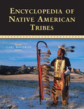 Encyclopedia of Native American Tribes - Paperback
