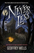 Never Less: We all need a safety net, but need a true friend even more - Paperback
