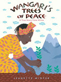Wangari's Trees of Peace: A True Story from Africa - Paperback