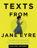 Texts from Jane Eyre - Hardcover