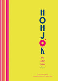 Honjok: The Art of Living Alone - Hardcover