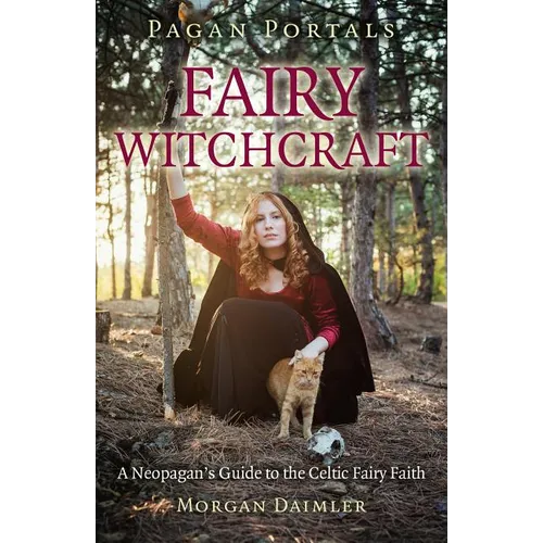 Pagan Portals: Fairy Witchcraft - Paperback