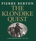 The Klondike Quest: A Photographic Essay 1897-1899 - Paperback