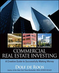 Commercial Real Estate Investing: A Creative Guide to Succesfully Making Money - Paperback
