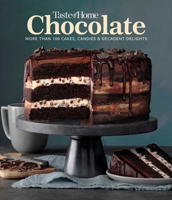 Taste of Home Chocolate: More Than 100 Cakes, Candies and Decadent Delights - Hardcover