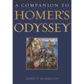A Companion to Homer's Odyssey - Hardcover