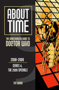 About Time 9: The Unauthorized Guide to Doctor Who (Series 4, the 2009 Specials) - Paperback