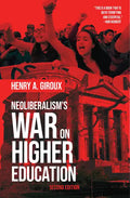 Neoliberalism's War on Higher Education - Paperback