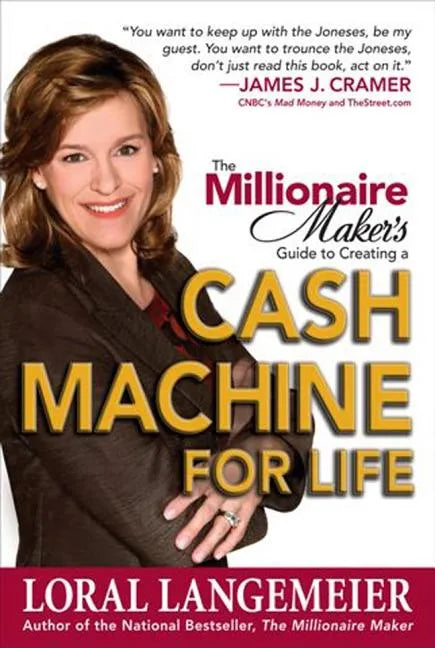 The Millionaire Maker's Guide to Creating a Cash Machine for Life - Hardcover