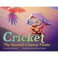 Cricket, The Second-Chance Pirate - Paperback