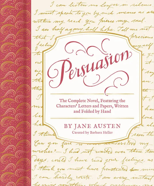 Persuasion: The Complete Novel, Featuring the Characters' Letters and Papers, Written and Folded by Hand - Hardcover
