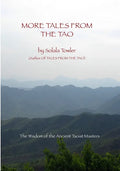 More Tales From The Tao: Teachings of the Great Taoist Masters - Paperback