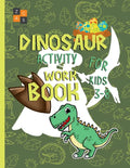 Dinosaur activity workbook for kids 3-8: amazing dinosaur gift for a 3 year old and up boy and girl - Paperback