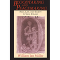 Bloodtaking and Peacemaking: Feud, Law, and Society in Saga Iceland - Paperback
